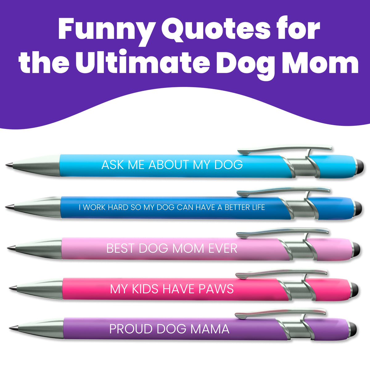 Dog-Themed Stylus Pen Set: 1 pc. Dog Lover & 1 pc. Dog Mom